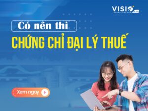 Có nên thi chứng chỉ Đại lý Thuế