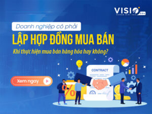 Doanh nghiệp mua bán hàng có phải lập hợp đồng