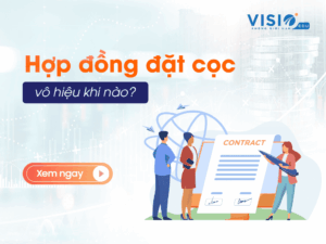 Hợp đồng đặt cọc vô hiệu khi nào?